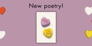 New Poetry: Love Language by Nasser Hussain