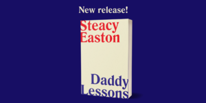 New Release: Daddy Lessons by Steacy Easton