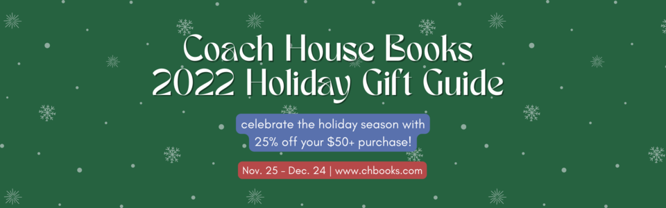 The Coach House Books Holiday Gift Guide!
