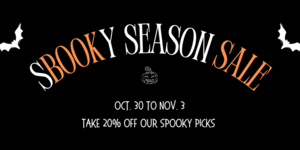 We're having a spooky season sale!
