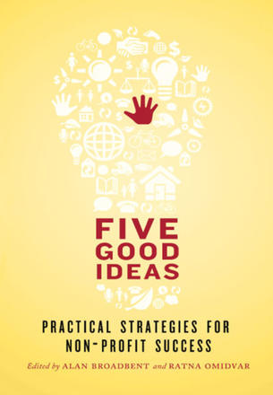 Five Good Ideas - Practical Strategies for Non-Profit Success