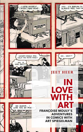 In Love with Art - Francoise Mouly's Adventures in Comics with Art Spiegelman