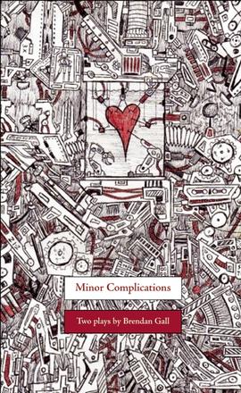 Minor Complications - Two Plays