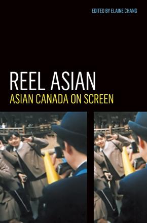 Reel Asian - Asian Canada on Screen