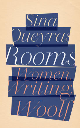 Rooms - Women, Writing, Woolf