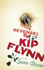 The Many Revenges of Kip Flynn