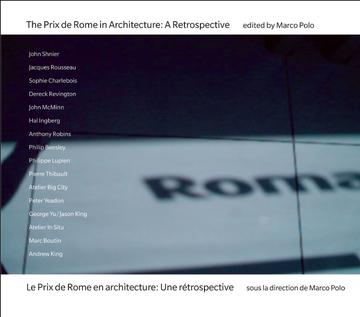 The Prix de Rome in Architecture - A Critical Retrospective