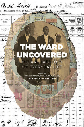 The Ward Uncovered - The Archaeology of Everyday Life