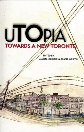 uTOpia - Towards a New Toronto