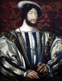   FRANÇOIS I (1494-1547)